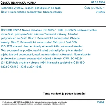 ČSN ISO 9222-1 - Technické výkresy. Těsnění pohybujících se částí. Část 1: Schematické zobrazování. Obecné zásady - Tisk