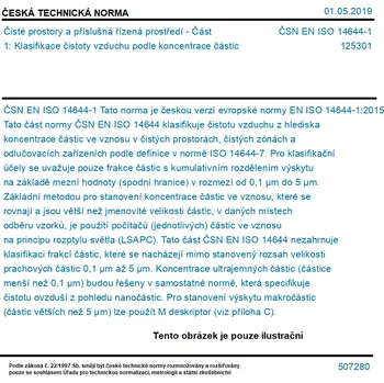 ČSN EN ISO 14644-1 - Čisté prostory a příslušná řízená prostředí - Část 1: Klasifikace čistoty vzduchu podle koncentrace částic - Tisk
