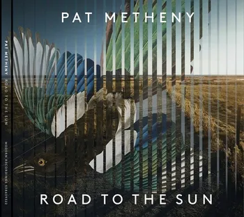 Zahraniční hudba Road To The Sun - Pat Metheny [CD]