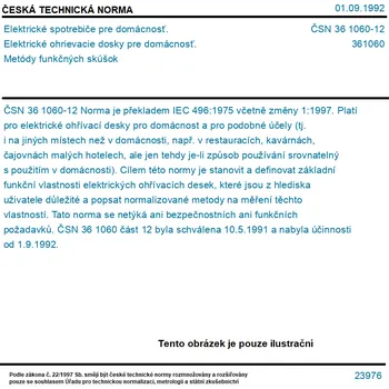 ČSN 36 1060-12 - Elektrické spotrebiče pre domácnosť. Elektrické ohrievacie dosky pre domácnosť. Metódy funkčných skúšok - Tisk
