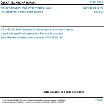 ČSN 56 0512-16 - Metody zkoušení mlýnských výrobků. Část 16: Stanovení škrobu podle Ewerse - Tisk