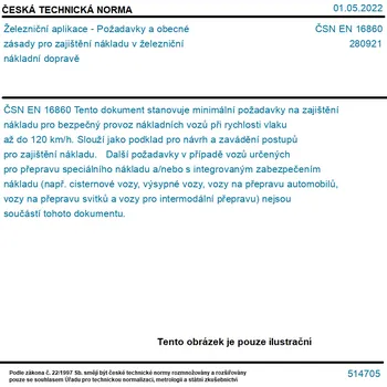 ČSN EN 16860 - Železniční aplikace - Požadavky a obecné zásady pro zajištění nákladu v železniční nákladní dopravě - Tisk