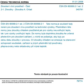 ČSN EN 60068-2-1 ed. 2 - Zkoušení vlivů prostředí - Část 2-1: Zkoušky - Zkouška A: Chlad - Tisk