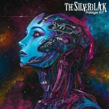 Zahraniční hudba CD The Silverblack: Prototype 6:17 2019
