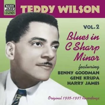 Zahraniční hudba CD Teddy Wilson: Vol.2: Blues In C Sharp Minor 2003