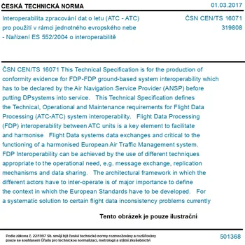 ČSN CEN/TS 16071 - Interoperabilita zpracování dat o letu (ATC - ATC) pro použití v rámci jednotného evropského nebe - Nařízení ES 552/2004 o interoperabilitě - Tisk