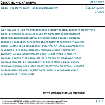 ČSN EN 22876 - Obaly - Přepravní balení - Zkouška překlápěním - Tisk