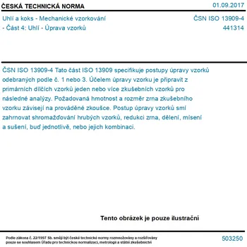 ČSN ISO 13909-4 - Uhlí a koks - Mechanické vzorkování - Část 4: Uhlí - Úprava vzorků - Tisk