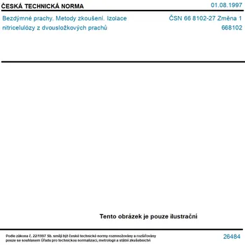 ČSN 66 8102-27 Změna 1 - Bezdýmné prachy. Metody zkoušení. Izolace nitricelulózy z dvousložkových prachů - Tisk