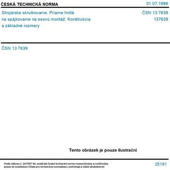 ČSN 13 7639 - Strojárske skrutkovanie. Priame hrdlá na spájkovanie na osovú montáž. Konštrukcia a základné rozmery - Tisk