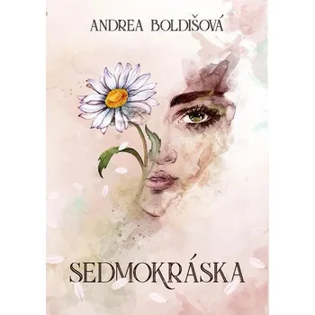 Kniha Sedmokráska - Andrea Boldišová (E-Kniha)