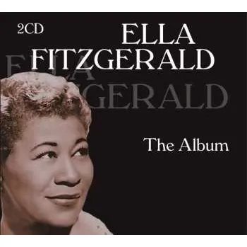 Zahraniční hudba 2CD Ella Fitzgerald: The Album 2020 2CD Vinyl