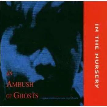 Zahraniční hudba CD In The Nursery: An Ambush Of Ghosts 2003 Soundtrack Vinyl