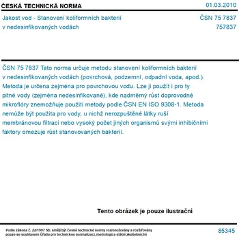 ČSN 75 7837 - Jakost vod - Stanovení koliformních bakterií v nedesinfikovaných vodách - Tisk