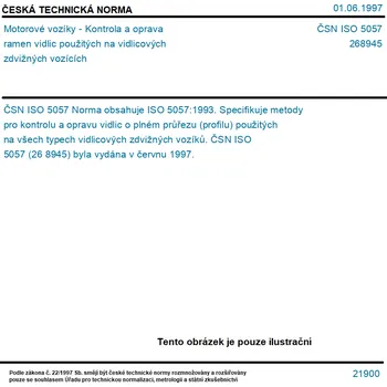 ČSN ISO 5057 - Motorové vozíky - Kontrola a oprava ramen vidlic použitých na vidlicových zdvižných vozících - Tisk