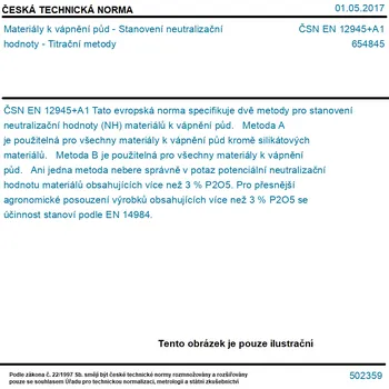ČSN EN 12945+A1 - Materiály k vápnění půd - Stanovení neutralizační hodnoty - Titrační metody - Tisk