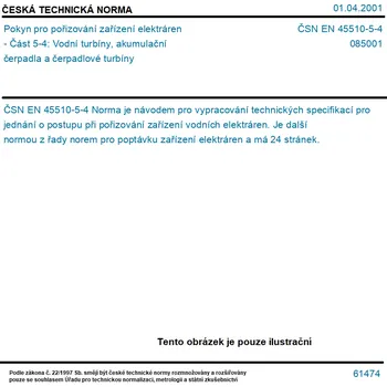 ČSN EN 45510-5-4 - Pokyn pro pořizování zařízení elektráren - Část 5-4: Vodní turbíny, akumulační čerpadla a čerpadlové turbíny - Tisk