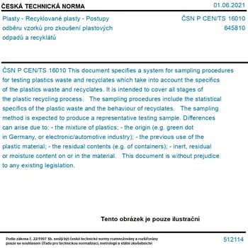ČSN P CEN/TS 16010 - Plasty - Recyklované plasty - Postupy odběru vzorků pro zkoušení plastových odpadů a recyklátů - Tisk