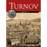 Turnov: Historie, kultura, lidé -…