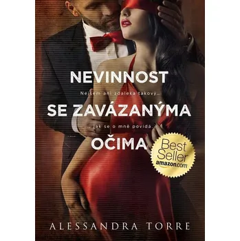 Nevinnost se zavázanýma očima - Alessandra R. Torreová, Alessandra Torreová (E-Kniha)