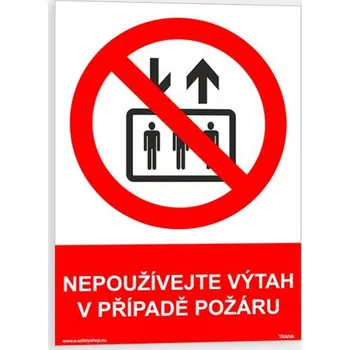 Nepoužívejte výtah v případě požáru Plast 148 x 210 mm (A5) tl. 2 mm - Kód: 07893