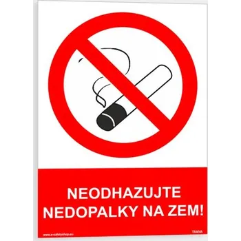 Neodhazujte nedopalky na zem Plast 210 x 297 mm (A4) tl. 0.5 mm - Kód: 06242