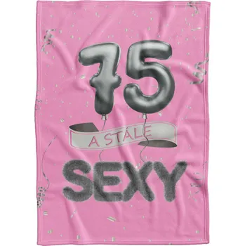 Dětská deka Deka Stále sexy – Růžová (věk: 75, Podšití beránkem: NE)