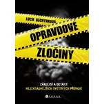 Opravdové zločiny - Lucie Bechynková…