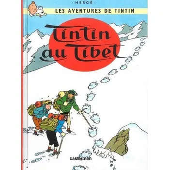 Les Aventures de Tintin: Tintin Au Tibet - Hergé