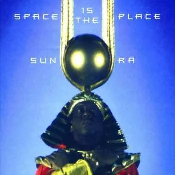 CD Sun Ra: Space Is The Place 2001