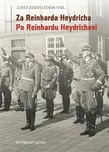 Za Reinharda Heydricha, Po Reinhardu…