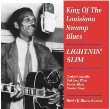 Zahraniční hudba CD Lightning Slim: King Of The Louisiana Swamp Blues 2020