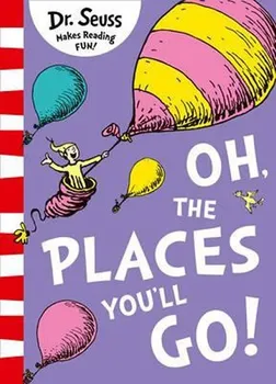 Oh, The Places You´ll Go! - Dr. Seuss [EN] (2016, brožovaná)