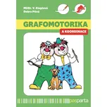 Grafomotorika a koordinace - Věra Kleplová, Dobromila Pilná (2021, brožovaná)