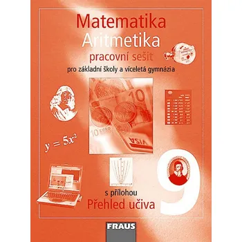 Matematika Matematika 9 pro ZŠ a víceletá gymnázia - Algebra - pracovní sešit - kolektiv autorů