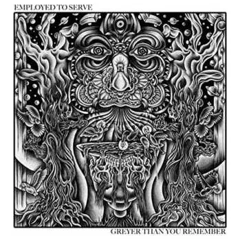 Zahraniční hudba LP Employed To Serve: Greyer Than You Remember CLR 2015 White Vinyl