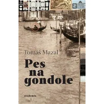 Pes na gondole - Tomáš Mazal