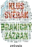 Branický zázrak: Zpěvník - Jan Svěrák,…