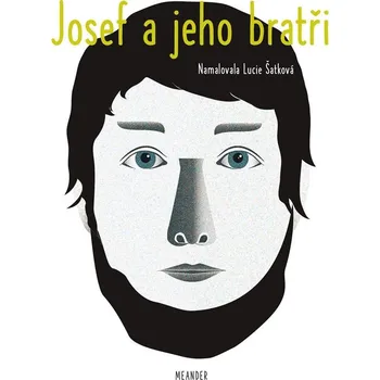 Pohádka Josef a jeho bratři - Ivana Pecháčková
