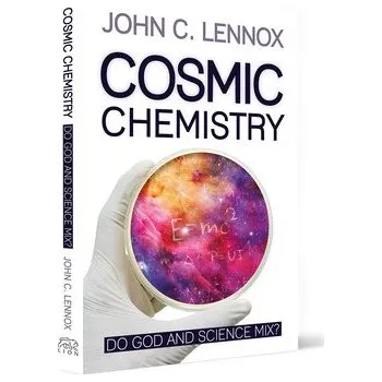 Cosmic Chemistry - Lennox, Professor John C