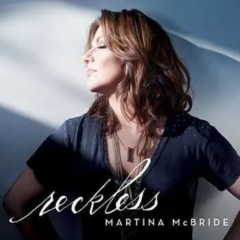 Zahraniční hudba LP Martina McBride: Reckless 2016