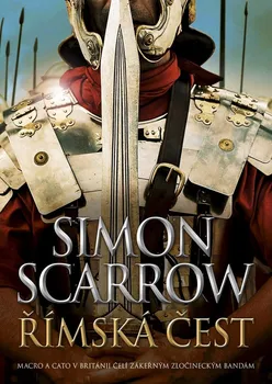 Římská čest - Simon Scarrow (2022, pevná)