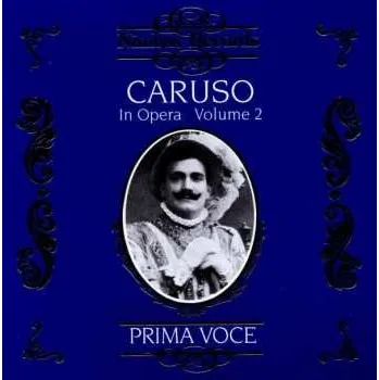 Zahraniční hudba CD Enrico Caruso: Caruso In Opera Volume 2 2014