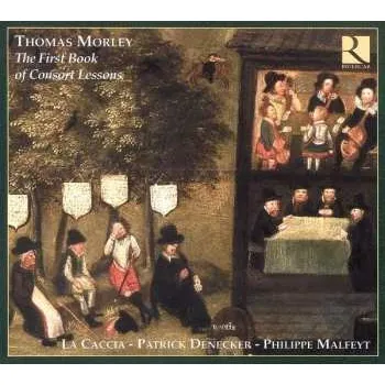 Zahraniční hudba CD Thomas Morley: The First Book Of Consort Lessons 2008