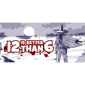 Počítačová hra 12 is Better Than 6 (PC) (Steam)