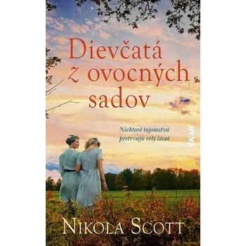 Kniha Dievčatá z ovocných sadov - Nikola Scott (E-Kniha)