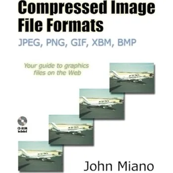 Učebnice Compressed Image File Formats - Miano, John