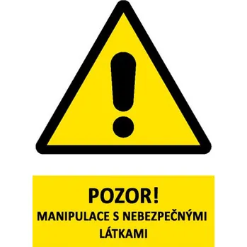 Značka Pozor manipulace s nebezpečnými látkami, samolepicí fólie, 148 × 210 mm