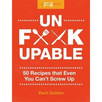 Unf*ckupable - Golden, Zach