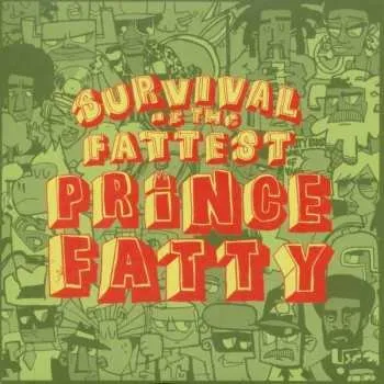 Zahraniční hudba CD Prince Fatty: Survival Of The Fattest 2014